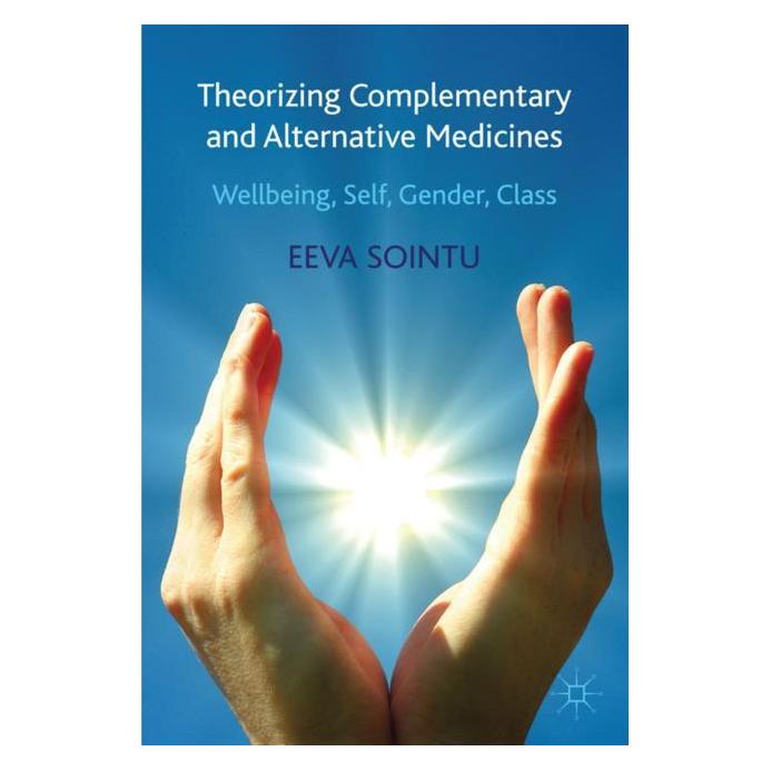 Palgrave Macmillan Uk Sointu:Theorizing Complementary and Alt (Englisch, Hardcover, E. Sointu) (63050933)
