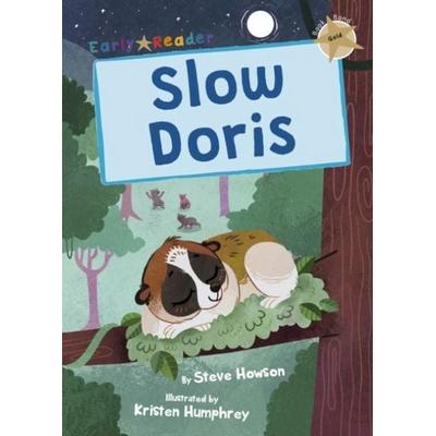 Slow Doris, Taschenbuch von Steve Howson, Maverick Arts Publishing, 978-1-84886-720-8