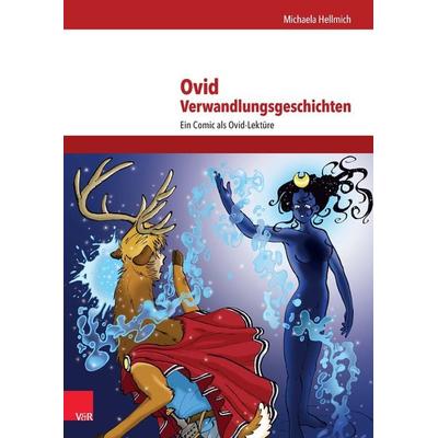 Ovid, Verwandlungsgeschichten, Taschenbuch von Michaela Hellmich, Vandenhoeck + Ruprecht, 978-3-525-71071-5