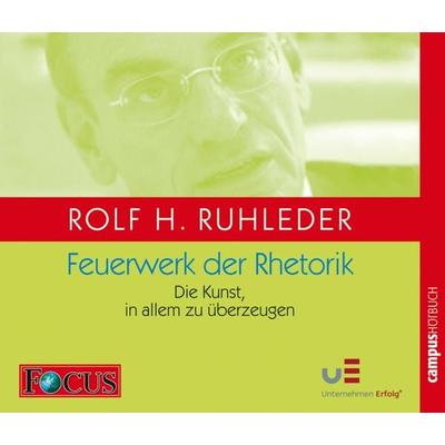 Feuerwerk der Rhetorik - Rolf H. Ruhleder, Audio, 9783593406268
