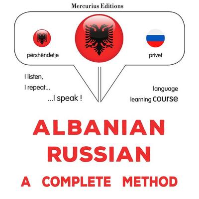 Albanian - Russian : a complete method - James Gardner, Audio, 9782821170186