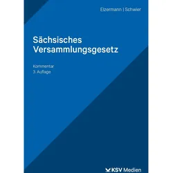 Sächsisches Versammlungsgesetz, Fachbücher von Hartwig Elzermann, Henning Schwier
