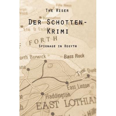 Der Schotten-Krimi, Taschenbuch von The Riser, Rediroma-Verlag, 978-3-96103-674-5