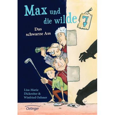 Max und die Wilde Sieben 01, Gebundene Ausgabe von Lisa-Marie Dickreiter,Winfried Oelsner, Verlag Friedrich Oetinger GmbH
