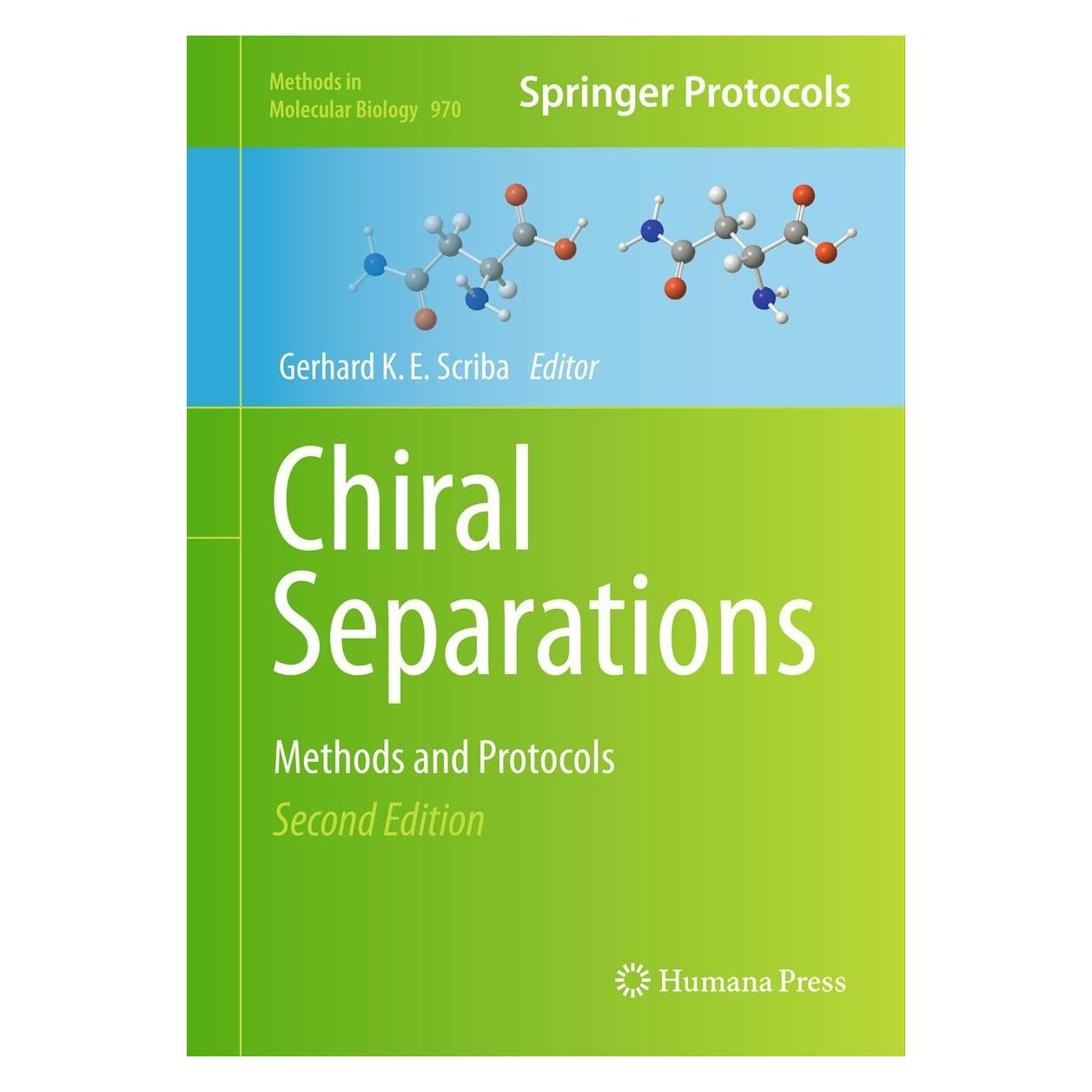 Humana Press Chiral Separations (Englisch, Hardcover, Gerhard K. E. Scriba) (9781627032629)
