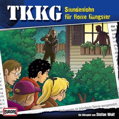 TKKG - Folge 131: Stundenlohn für flotte Gangster - Andre Minninger, Audio, 4064066633325