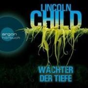 Lincoln Child - Wächter der Tiefe - Preis vom 09.10.2026 07:28:09 h