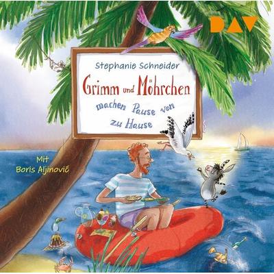 Grimm und Möhrchen machen Pause von zu Hause (Teil 3) - Stephanie Schneider, CD, 9783742426413