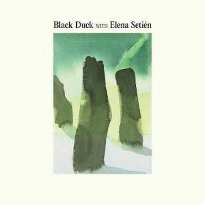 Black Duck with Elena Seti'n: Black Duck with Elena Seti'n - Black Duck with Elena Setien, CD