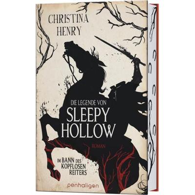 Die Legende von Sleepy Hollow - Im Bann des kopflosen Reiters, Gebundene Ausgabe von Christina Henry, Penhaligon, 978-3-7645-3275-8