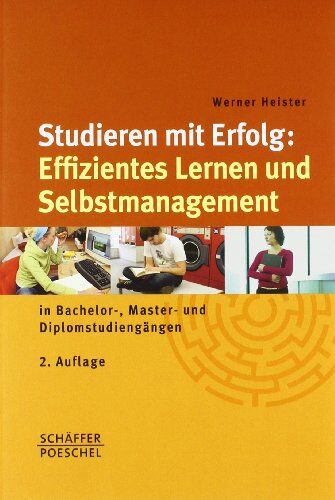 Werner Heister - Studieren mit Erfolg: Effizientes Lernen und Selbstmanagement: in Bachelor-, Master- und Diplomstudiengängen - Preis vom 30.09.2026 09:01:18 h
