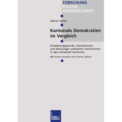 Kantonale Demokratien im Vergleich, Taschenbuch von Adrian Vatter, VS Verlag für Sozialwissenschaften, 978-3-8100-3431-1