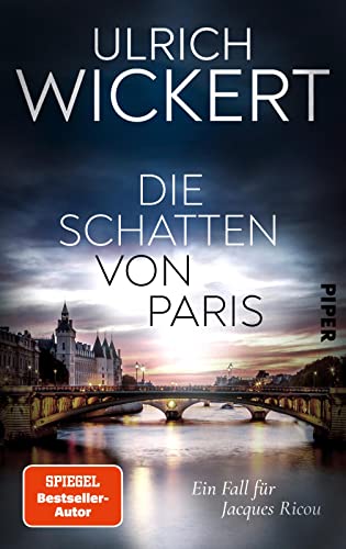 Ulrich Wickert - Die Schatten von Paris (Jacques-Ricou-Reihe): Ein Fall für Jacques Ricou Die spannende Fortsetzung der Krimireihe aus Frankreich! - Preis vom 10.10.2026 11:48:34 h