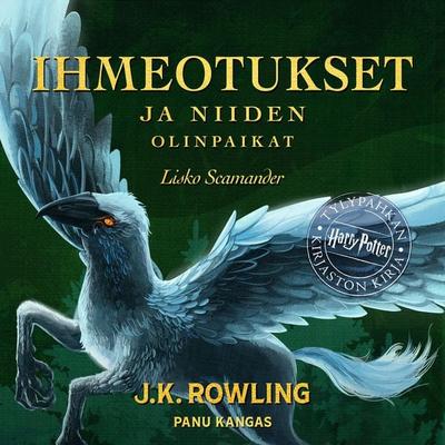 Ihmeotukset ja niiden olinpaikat - J. K. Rowling,Lisko Scamander, Audio, 9781789391039
