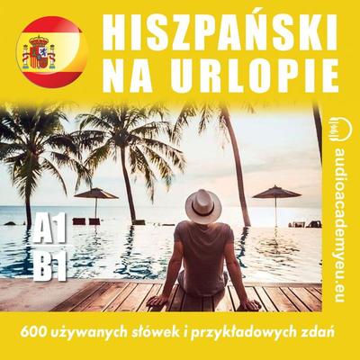 Hiszpański na urlopie A1-B1 - Tomas Dvoracek, Audio, 9788088625629
