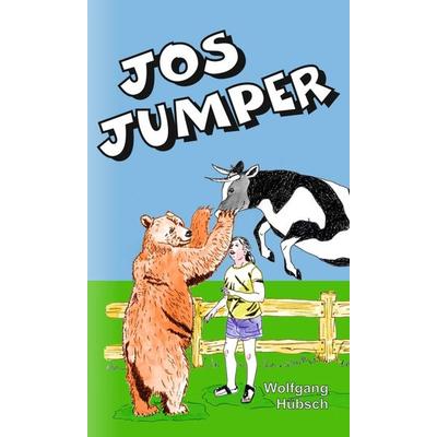 Jos Jumper, Gebundene Ausgabe von Wolfgang Hübsch, Tredition, 978-3-347-17564-8