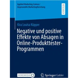Negative und positive Effekte von Absagen in Online-Produkttester-Programmen, Fachbücher von Kira Louisa Küpper