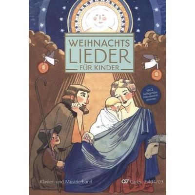 Weihnachtslieder für Kinder, Klavier- und Musizierband, m. beiliegender Melodie- u. Bassstimme, Taschenbuch von , Carus-Verlag, 978-3-89948-216-4