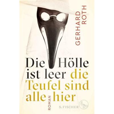 Die Hölle ist leer - die Teufel sind alle hier, Taschenbuch von Gerhard Roth, Fischer Taschenbuch Verlag, 978-3-596-37091-7