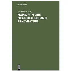 Humor in der Neurologie und Psychiatrie, Fachbücher von Emil Bratz
