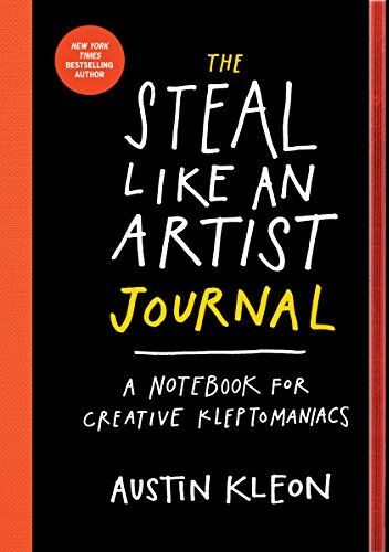 Austin Kleon - The Steal Like an Artist Journal: A Journal for Creative Kleptomaniacs - Preis vom 07.10.2026 11:45:10 h