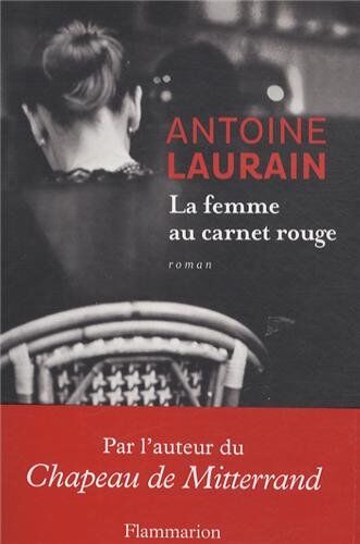 Antoine Laurain - La femme au carnet rouge - Preis vom 09.10.2026 07:28:09 h