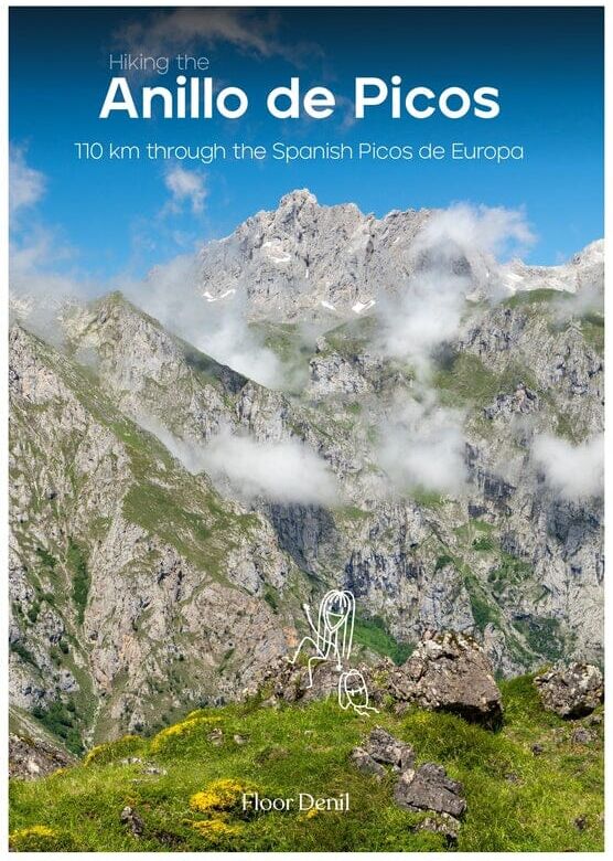 Guide de randonnées (en anglais) - Anillo de Picos, 110 km through the Spanish Picos de Europa   Floor Denil