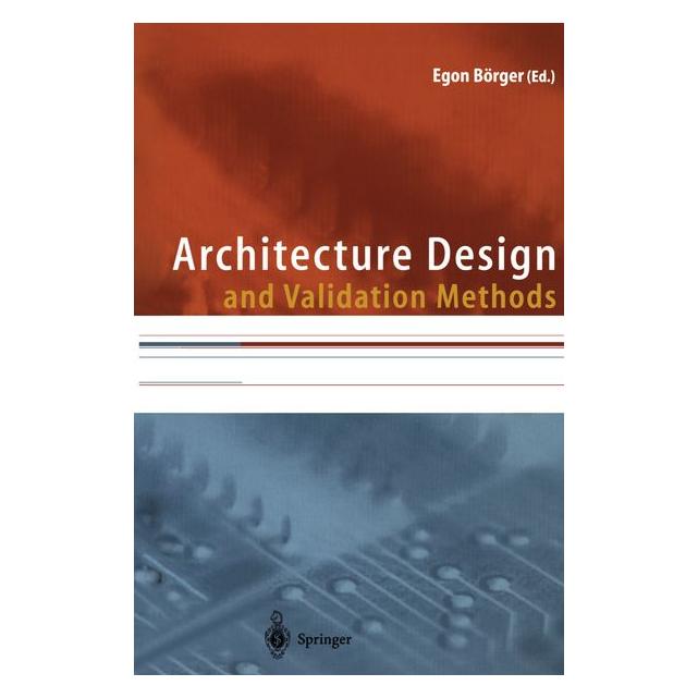 Springer Architecture Design and Validation Methods (Englisch, Softcover, Egon Börger) (55531005)