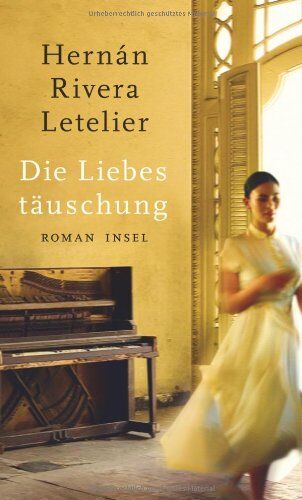 Hernán Rivera Letelier - Die Liebestäuschung: Roman - Preis vom 30.09.2026 22:30:23 h