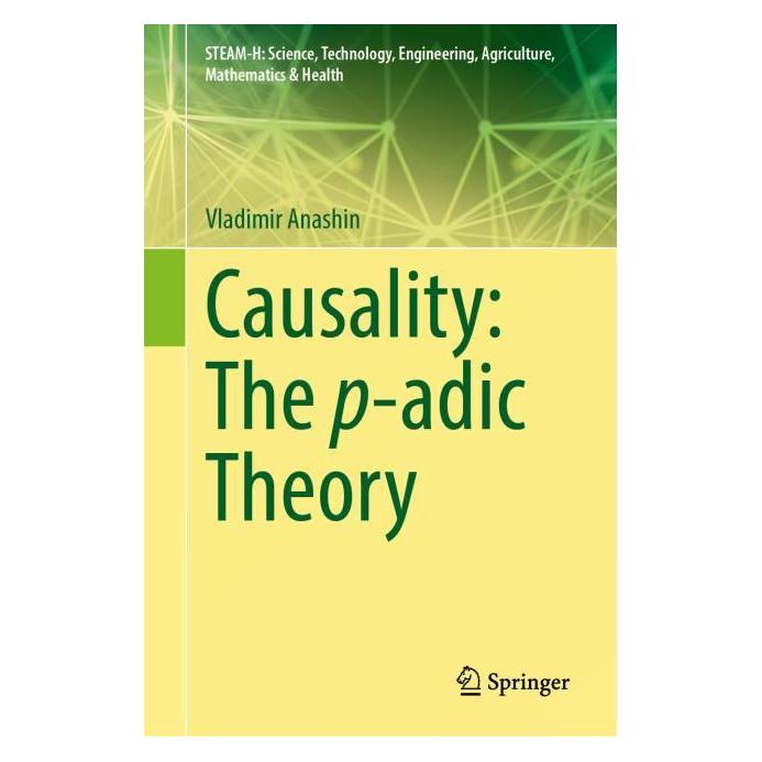 Springer Causality: The p-adic Theory (Englisch, Hardcover, Vladimir Anashin) (56563950)
