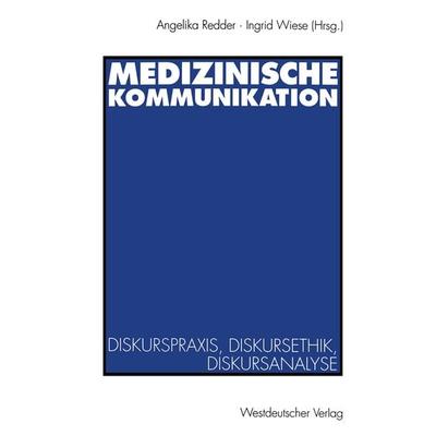 Medizinische Kommunikation, Taschenbuch von , VS Verlag für Sozialwissenschaften, 978-3-531-12625-8