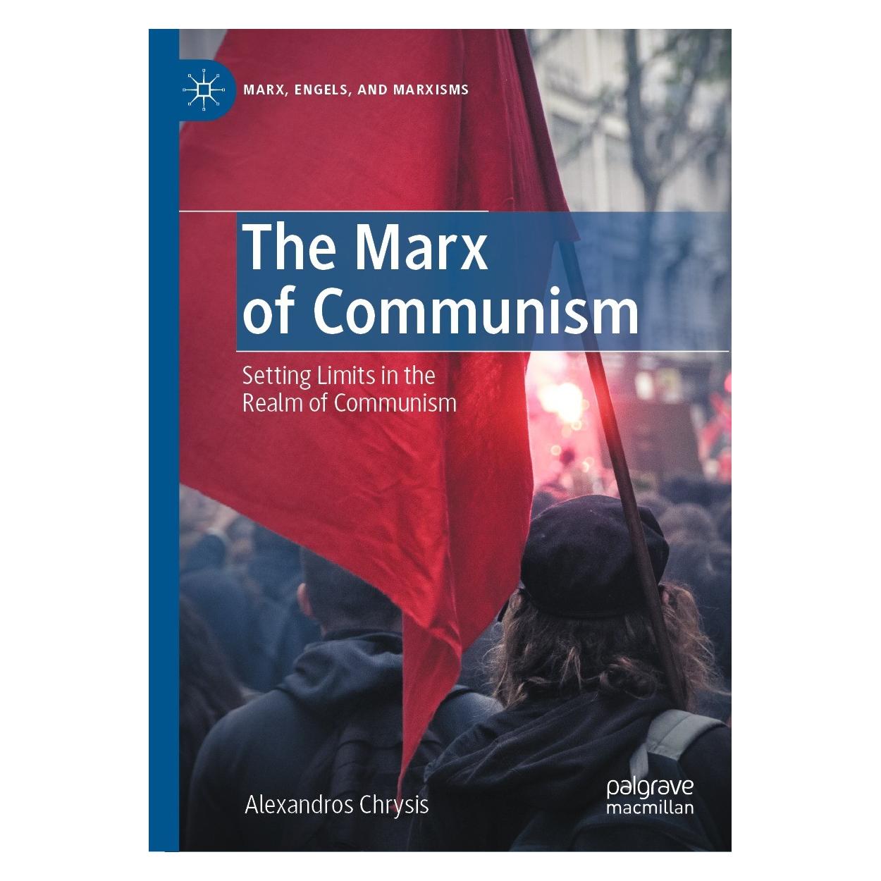 Springer The Marx of Communism (Englisch, Hardcover, Alexandros Chrysis) (9783031067419)