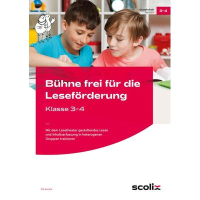 Bühne frei für die Leseförderung - Klasse 3/4, Geheftet von Pia Kucera, Scolix in der AAP Lehrerwelt GmbH, 978-3-403-10788-0