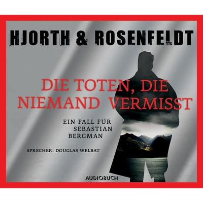 Die Toten, die niemand vermißt - Hans Rosenfeldt,Michael Hjorth, Audio, 9783899648331