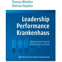 Leadership Performance Krankenhaus, Fachbücher von Thomas Röhrssen