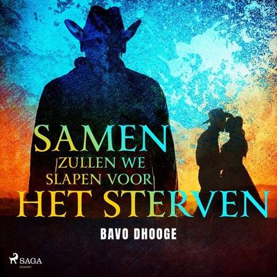Samen zullen we slapen voor het sterven - Bavo Dhooge, Audio, 9788726953954