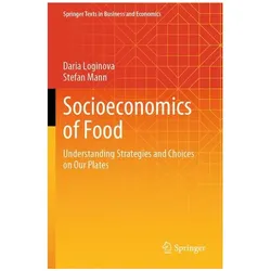 Socioeconomics of Food, Fachbücher von Stefan Mann, Daria Loginova