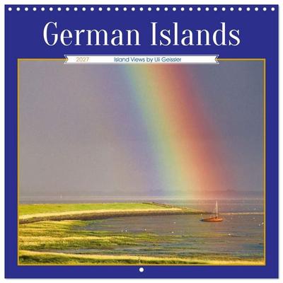 German Islands (Wall Calendar 2027 12 × 12 Inch) CALVENDO 12 Month Wall Calendar