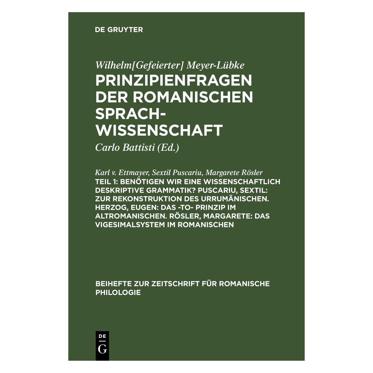 De Gruyter Ettmayer:Benötigen wir eine wissenschaf (Deutsch, Hardcover, Karl v. Ettmayer, Margarete Rösler, Sextil Puscariu) (67777880)