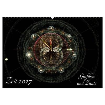 Zeit 2027 - Grafiken und Zitate (Wandkalender 2027 DIN A2 quer), CALVENDO Monatskalender