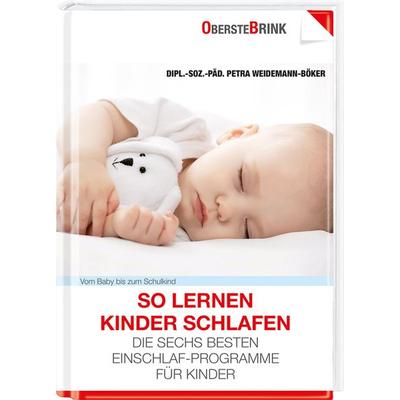So lernen Kinder schlafen, Gebundene Ausgabe von Petra Weidemann-Böker, Oberstebrink