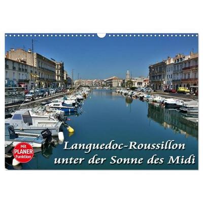 Languedoc-Roussillon - unter der Sonne des Midi (Wandkalender 2027 DIN A3 quer), CALVENDO Monatskalender