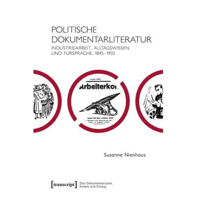 Politische Dokumentarliteratur, Taschenbuch von Susanne Nienhaus, Transcript, 978-3-8376-7886-4