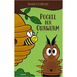 Pockel der Ohrwurm & Aufregung im Seltsamwald, Belletristik von Alexandra Strassburger
