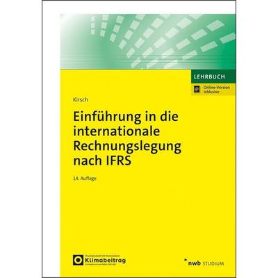 Einführung in die internationale Rechnungslegung nach IFRS, Set von Hanno Kirsch, Nwb Verlag, 978-3-482-67124-1