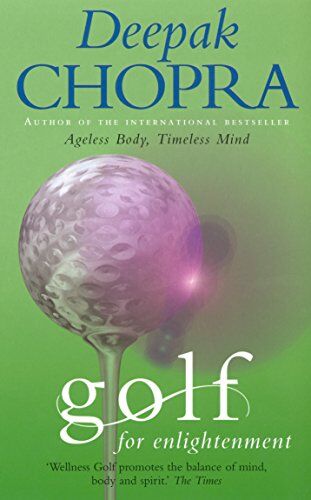 Chopra, Dr Deepak - Golf For Enlightenment: The Seven Lessons for the Game of Life - Preis vom 10.10.2026 11:48:34 h