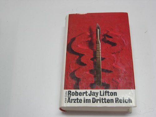 Lifton, Robert J. - Ärzte im Dritten Reich - Preis vom 18.10.2026 19:22:15 h