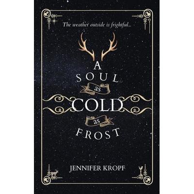 A Soul as Cold as Frost, Taschenbuch von Jennifer Kropf, US Books