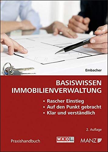 Embacher, Gerda Maria - Basiswissen Immobilienverwaltung (Praxishandbuch) - Preis vom 19.10.2026 19:33:35 h