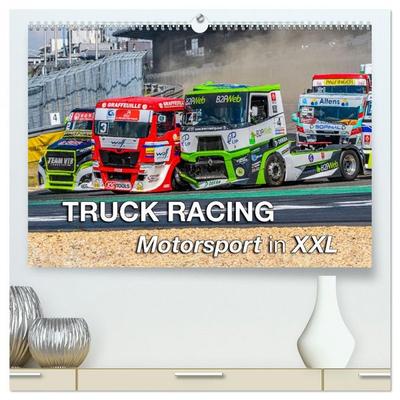 TRUCK RACING - Motorsport in XXL (hochwertiger Premium Wandkalender 2026 DIN A2 quer), Kunstdruck in Hochglanz